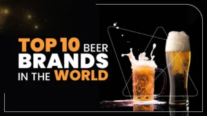 top 10 beer brands in world